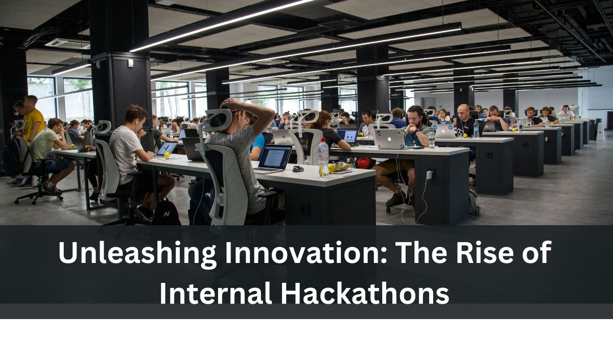 Unleashing Innovation: The Rise of Internal Hackathons