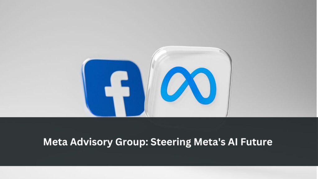 Meta Advisory Group: Steering Meta's AI Future