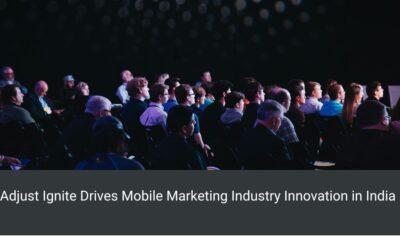 Adjust Ignite Drives Mobile Marketing Industry Innovation in India
