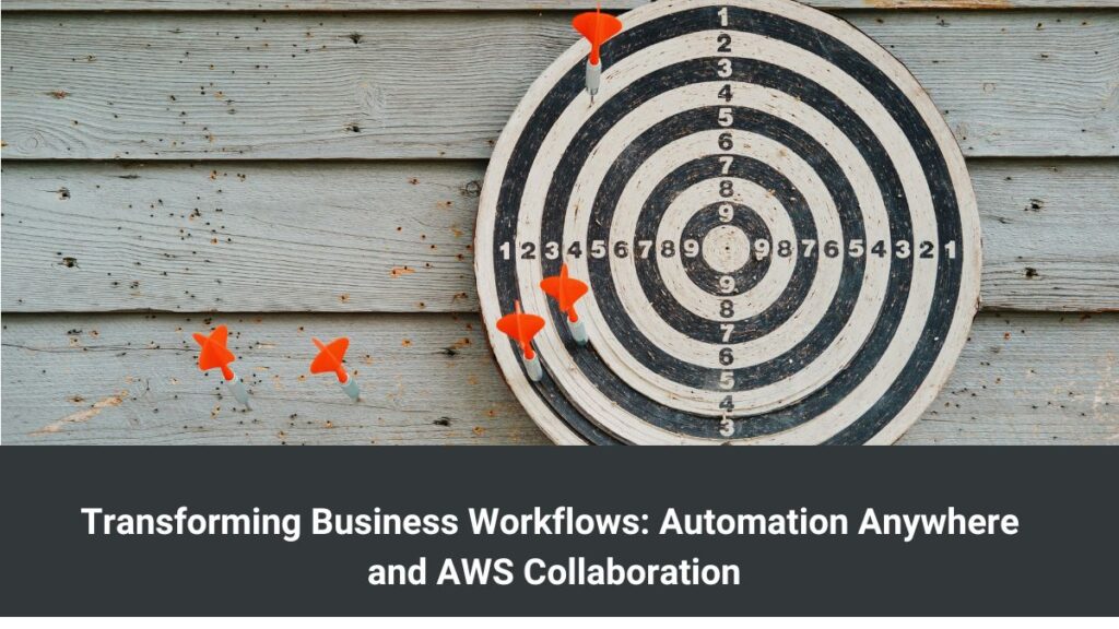 Transforming Business Workflows: Automation Anywhere and AWS Collaboration