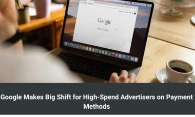 Google Makes Big Shift for High-Spend Advertisers on Payment Methods