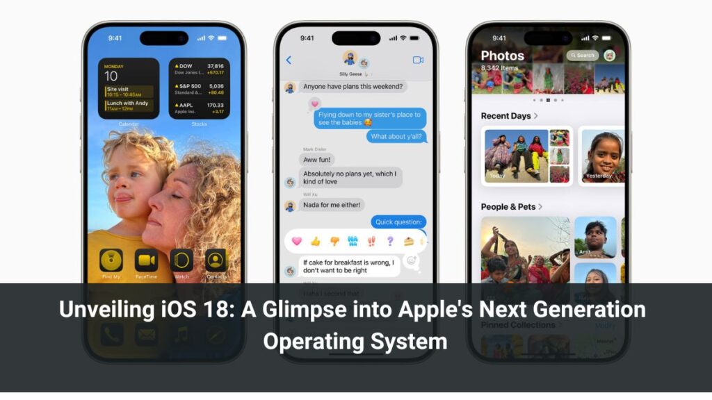 Unveiling iOS 18: A Glimpse into Apple's Next Generation Operating System