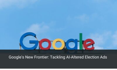 Google's New Frontier: Tackling AI-Altered Election Ads