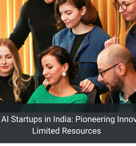 The Rise of AI Startups in India: Pioneering Innovation with Limited Resources