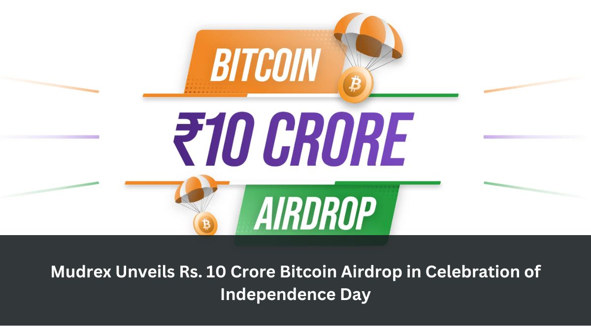 # Mudrex Unveils Rs. 10 Crore Bitcoin Airdrop in Celebration of Independence Day